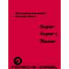 Betriebsanleitung Porsche Super N 309    Super L 319   Master 419