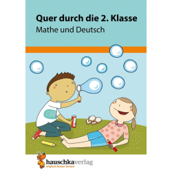 Übungsblock Quer durch die 2.Klasse Mathe und Deutsch