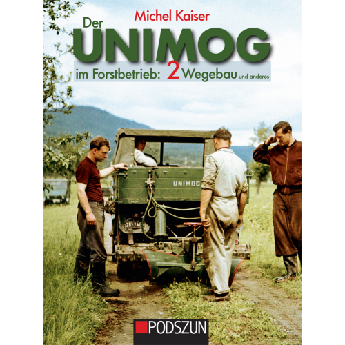 Buch: Der Unimog im Forstbetrieb Wegebau