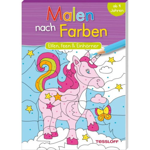 Tessloff Malbuch Malen nach Farben: ElfenFeen und Einhörner