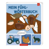 Buch Mein erstes Fühl-Wörterbuch Bauernhof (Fühlen & Begreifen)