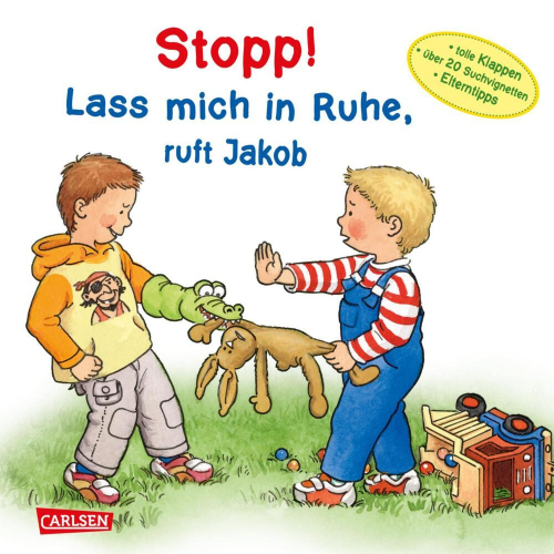 Carlsen Kinderbuch Stopp! Lass mich in Ruhe!, ruft Jakob