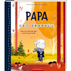 Buch: Papa ist überall - Wenn ein Elternteil geht ...