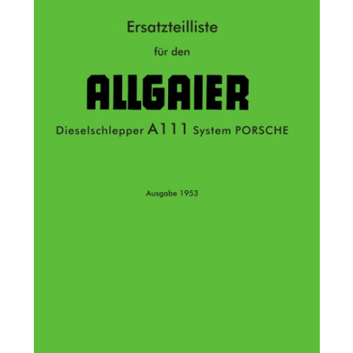 Ersatzteilliste Allgaier Schlepper A 111